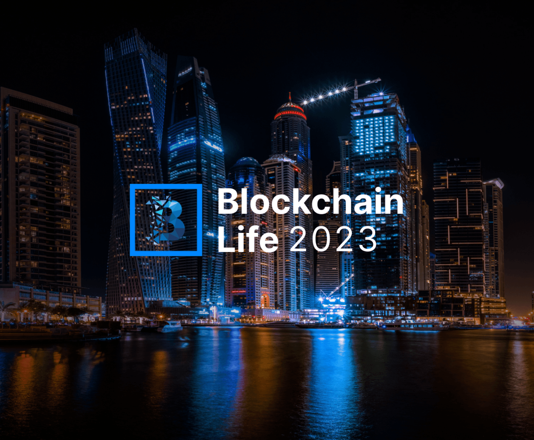 Blockchain Life 2023 event in a futuristic city skyline at night, highlighting blockchain technology and cryptocurrency innovations.