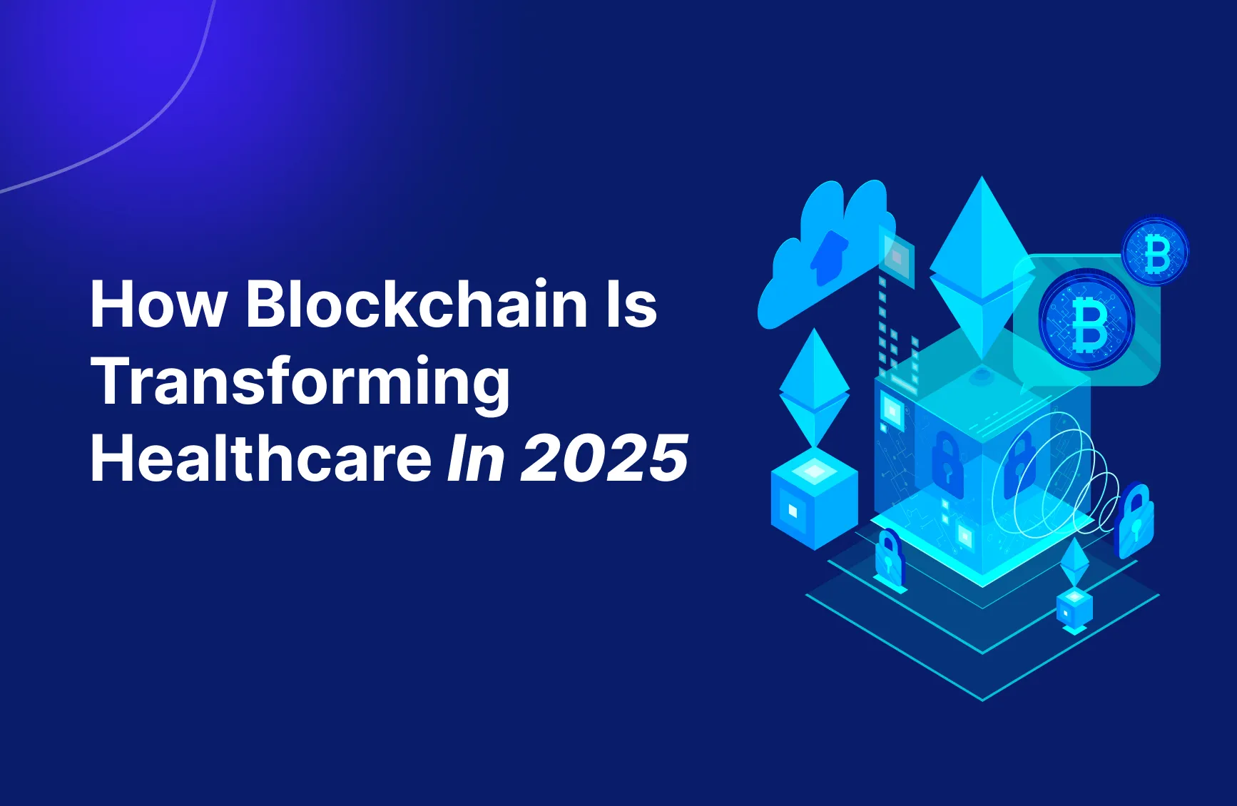 How-Blockchain-Is-Transforming-
Healthcare