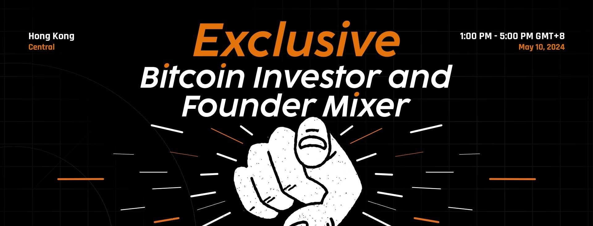Bitcoin Investors and Founders Mixer 2024